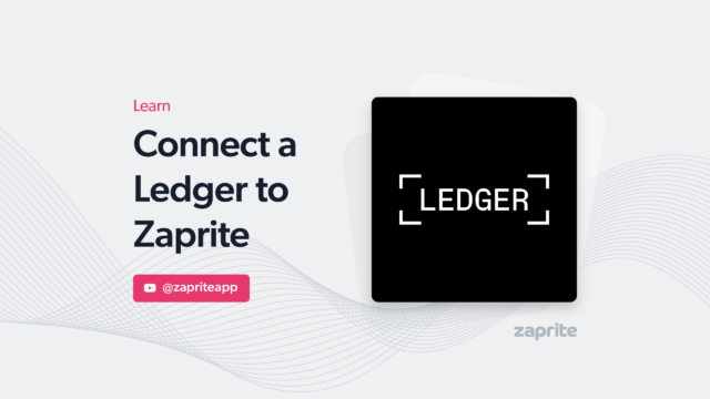 Connect a Ledger to Zaprite