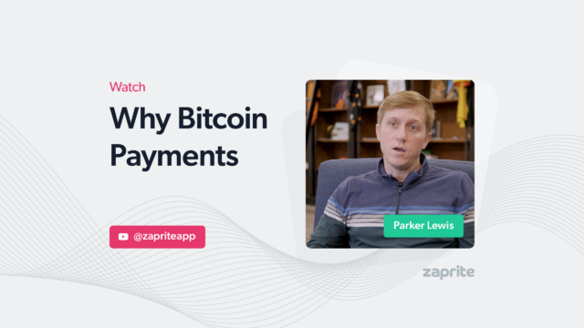 Why Bitcoin Payments