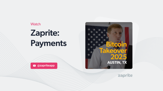 Zaprite: Payments – Bitcoin Takeover 2025